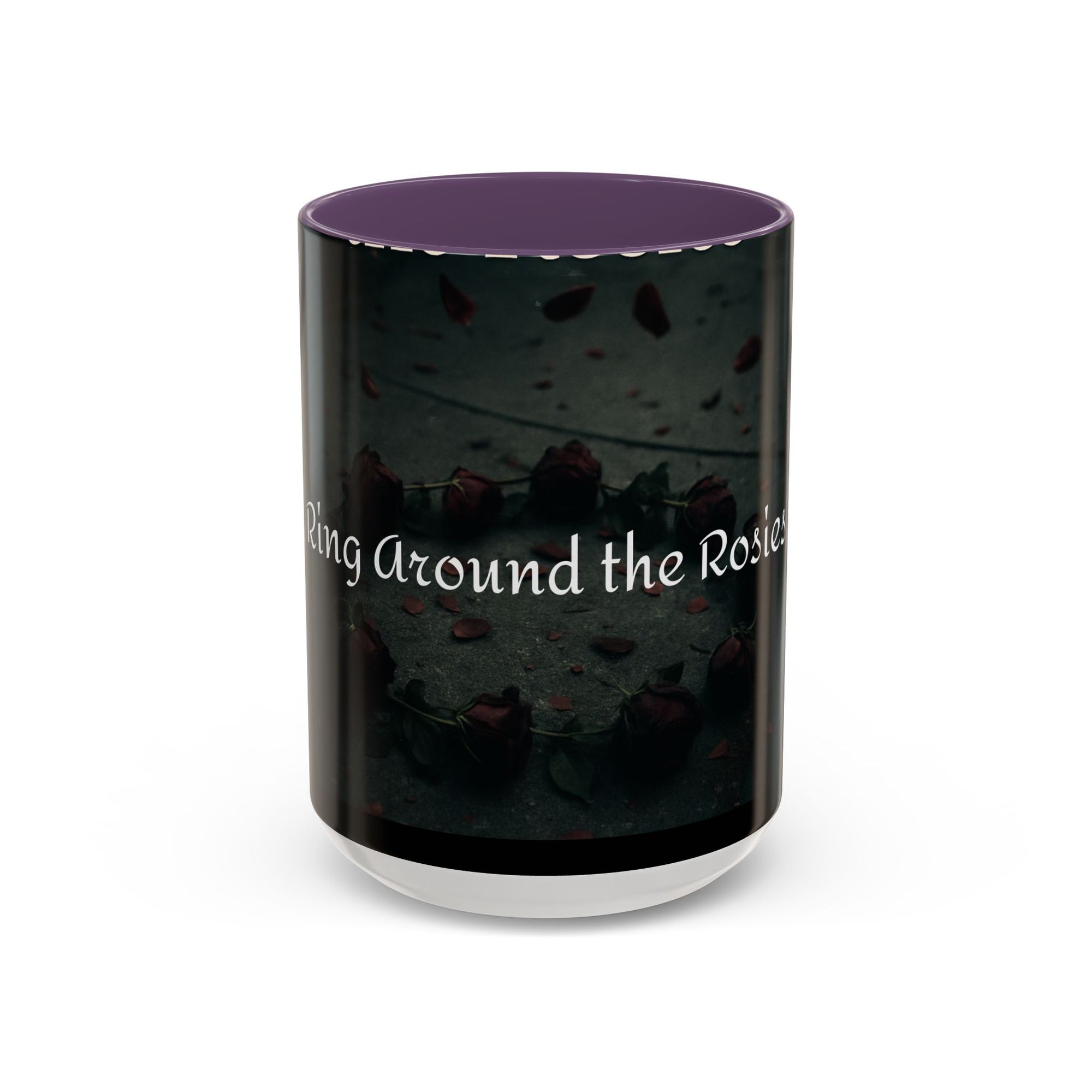 Ring Around the Rosies... Mug