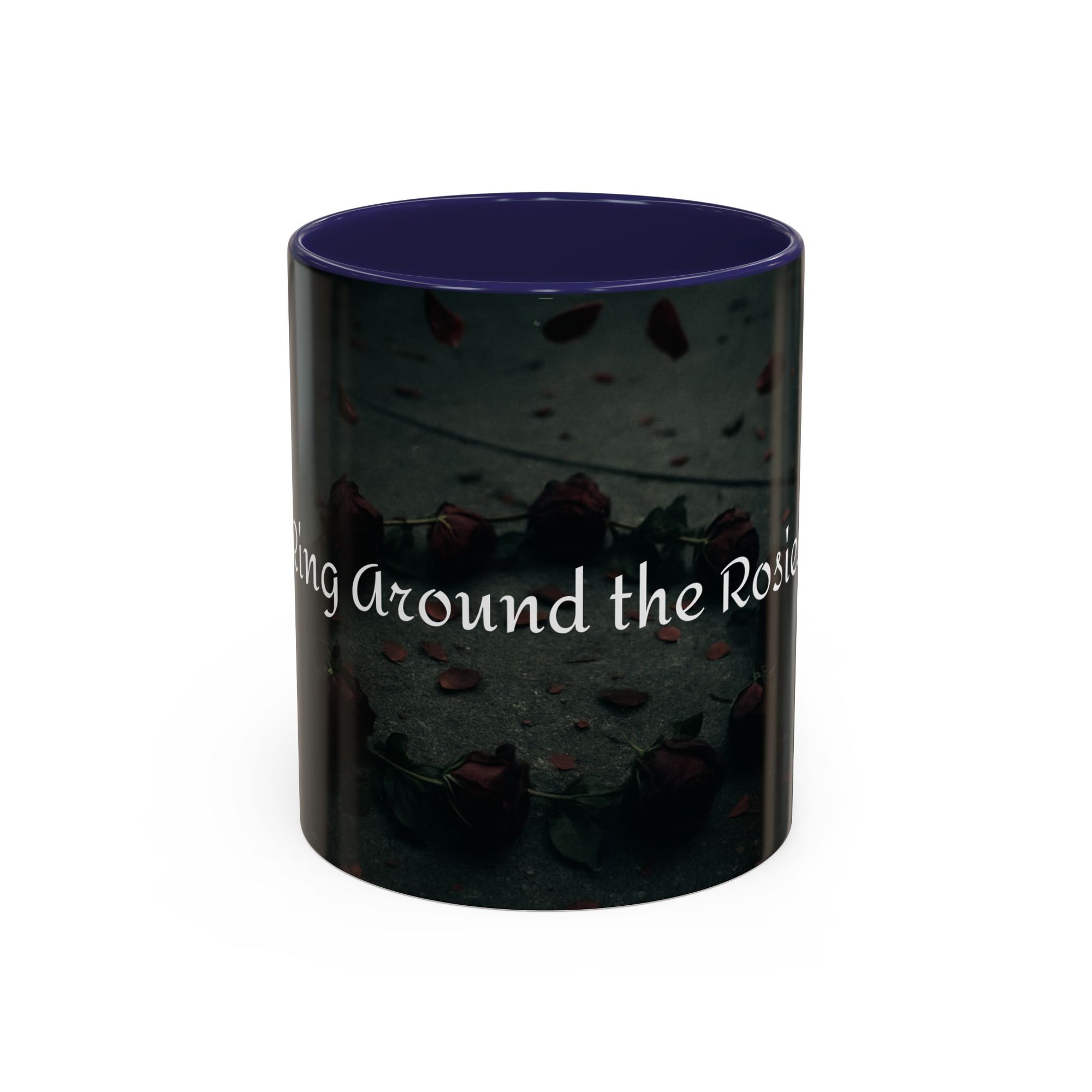 Ring Around the Rosies... Mug