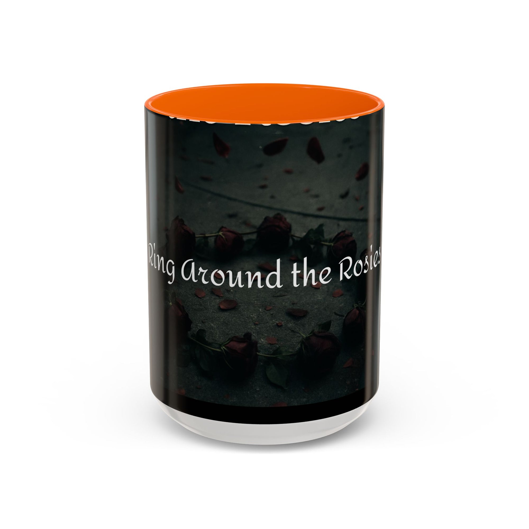 Ring Around the Rosies... Mug
