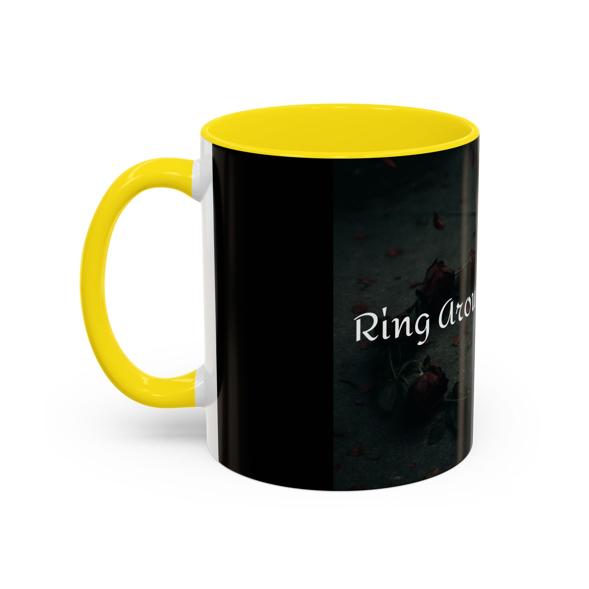 Ring Around the Rosies... Mug