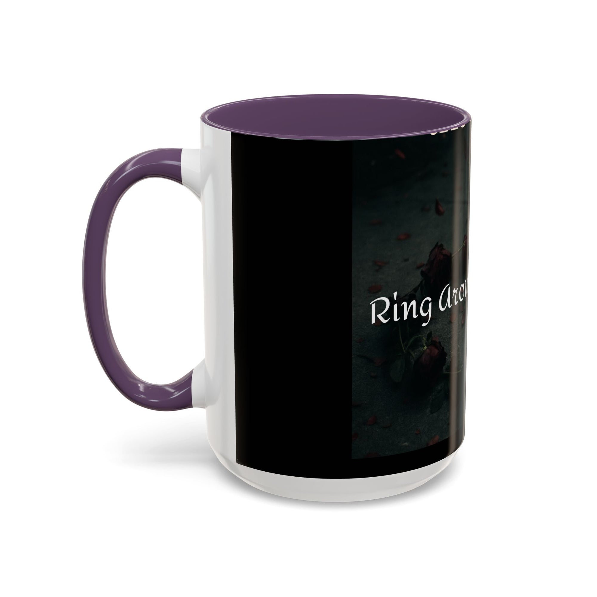 Ring Around the Rosies... Mug