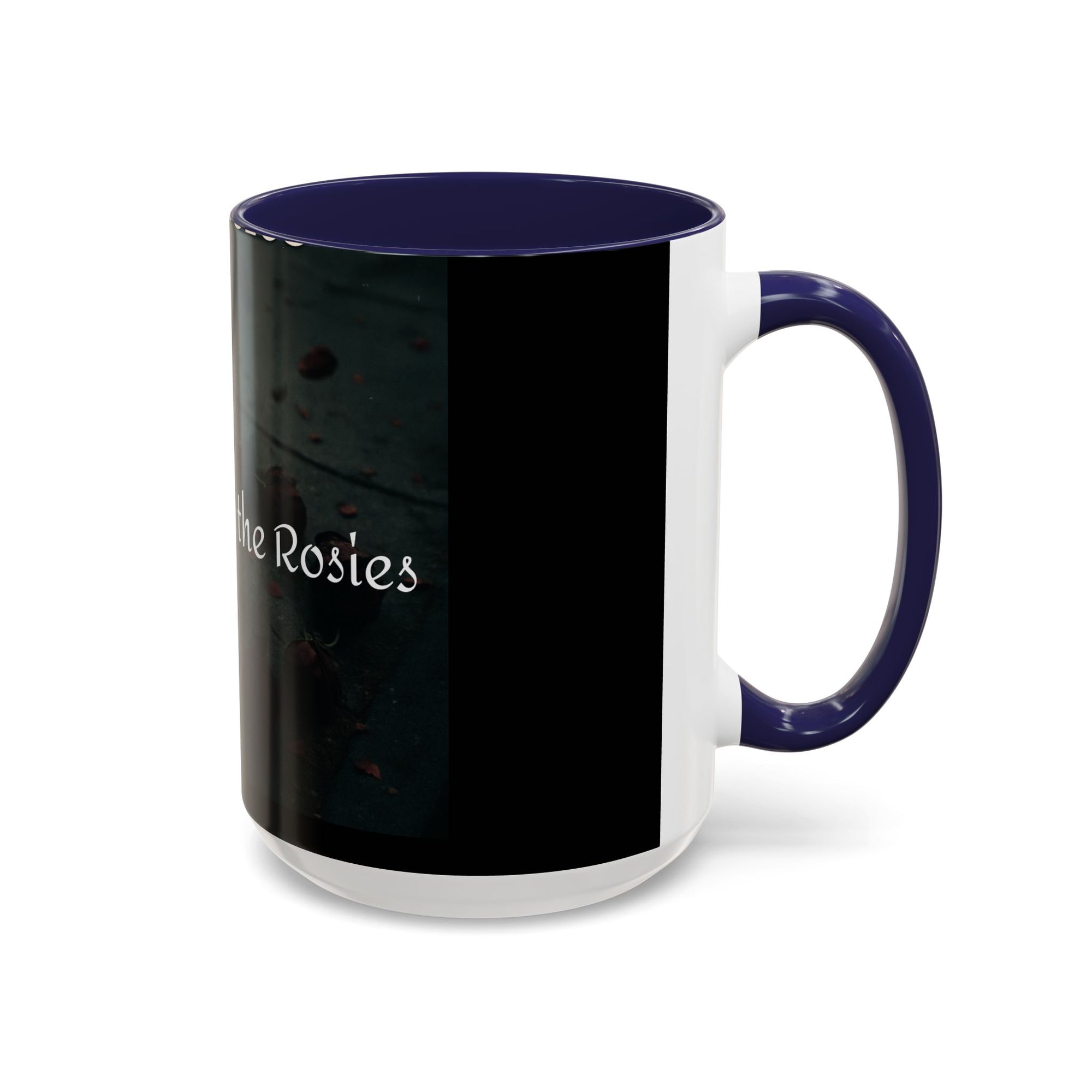 Ring Around the Rosies... Mug